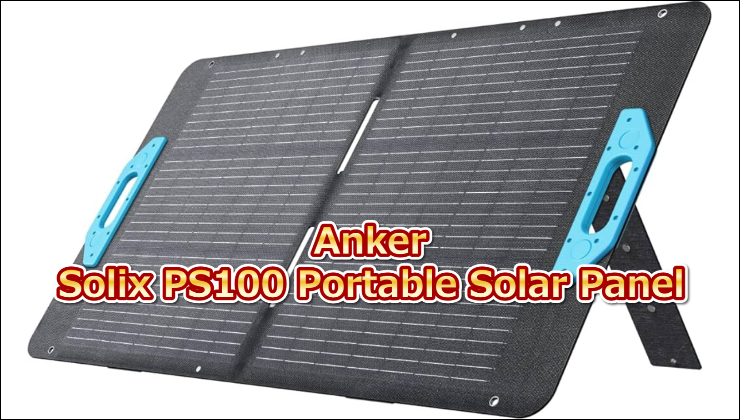 Anker「ソーラーパネル」 Solix PS100 Portable Solar Panelレビュー!